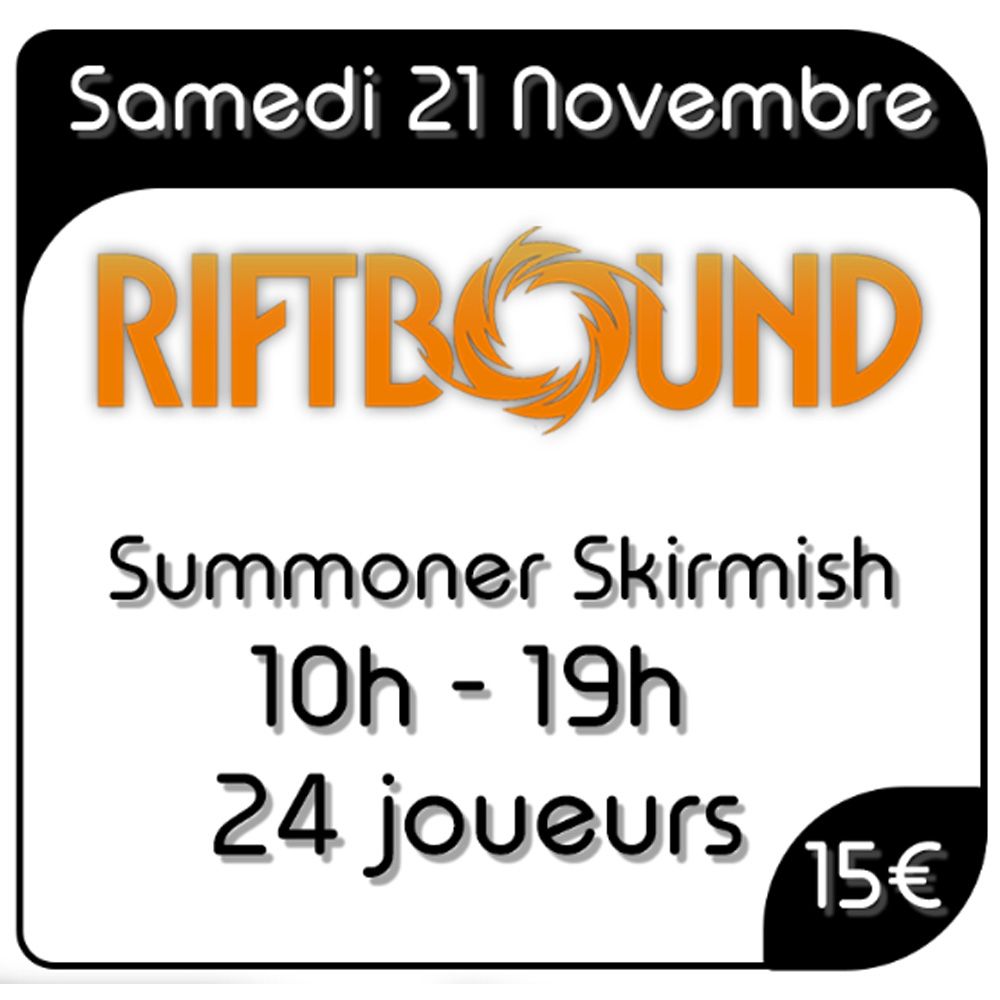 Riftbound - Summoner Skirmish - Samedi 21 Novembre 2026