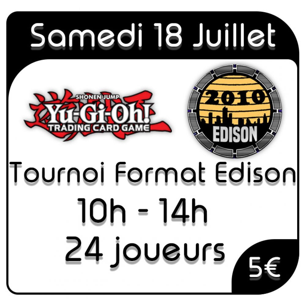 Yu-Gi-Oh - Local Edison - 18 juillet