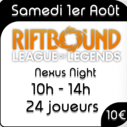 Riftbound - Nexus Night - Samedi 1er Août