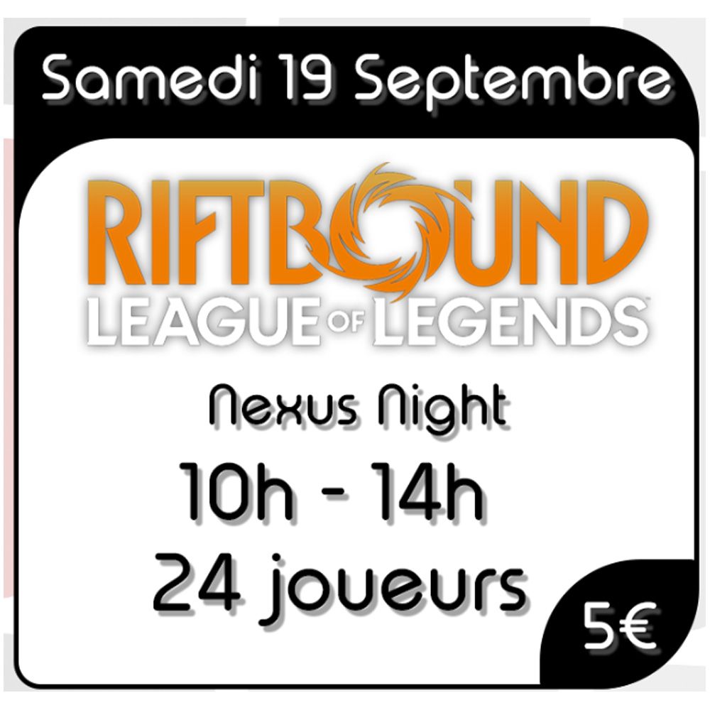 Riftbound - Nexus Night - Samedi 19 Septembre 2026
