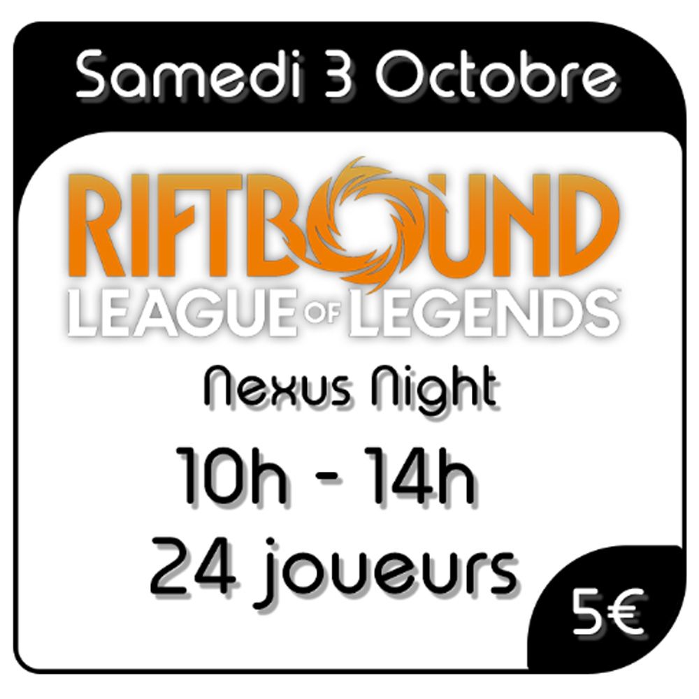Riftbound - Nexus Night - Samedi 3 Octobre 2026