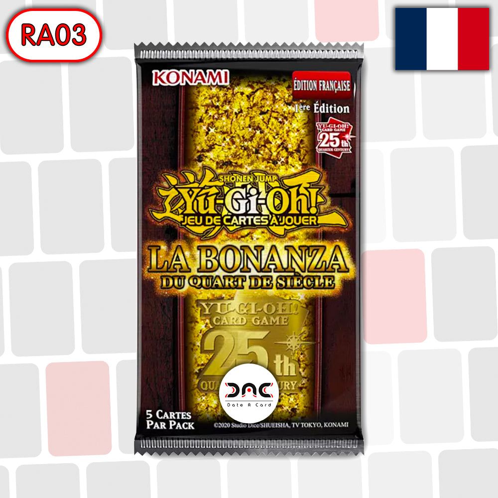 Yu-Gi-Oh! - Booster de 5 Cartes - Bonanza du quart de siècle - Français - RA03