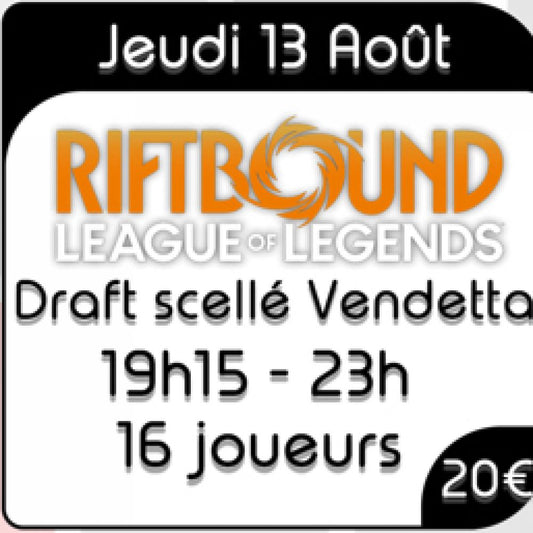 Riftbound - Draft Scellée Vendetta - Jeudi 13 Août